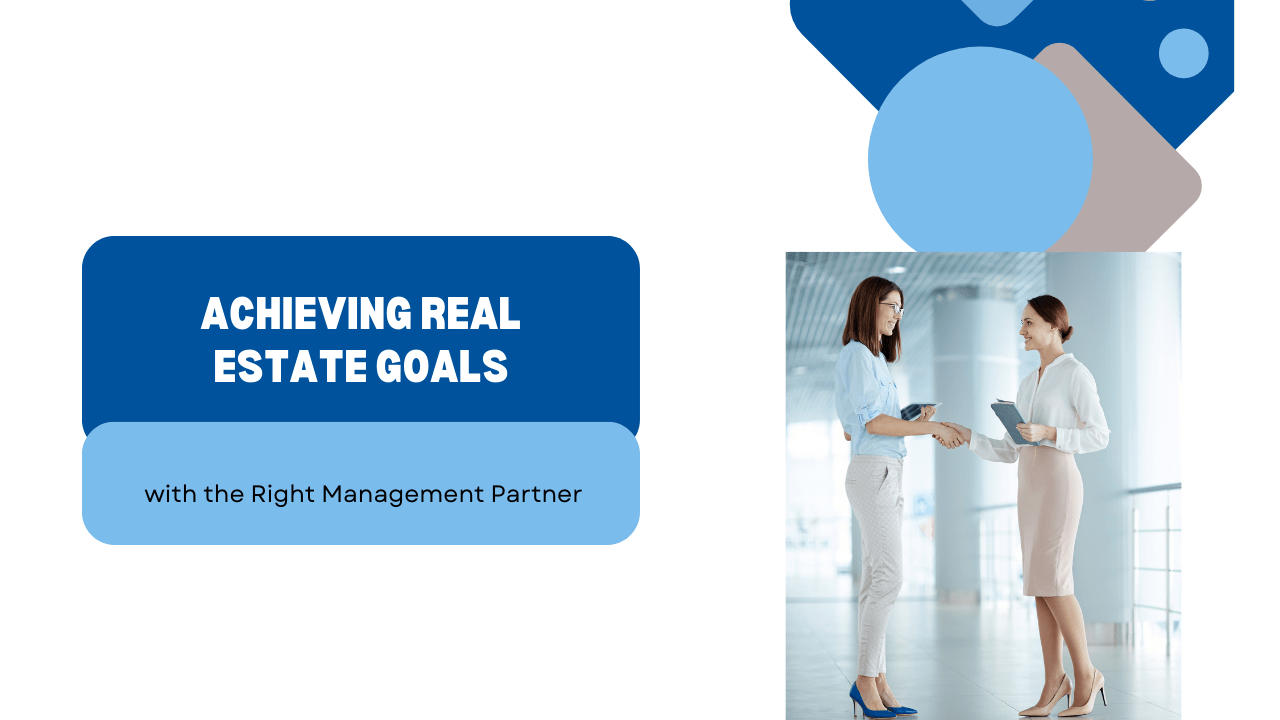 Achieving Real Estate Goals in Greensboro with the Right Management Partner
